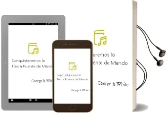 Descargar AudioLibro Conquistaremos la Tierra: Puente de Mando de George H. White año 2012