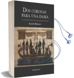 Descargar AudioLibro Dos Coronas para una Dama de Agustin Hurtado año 2012