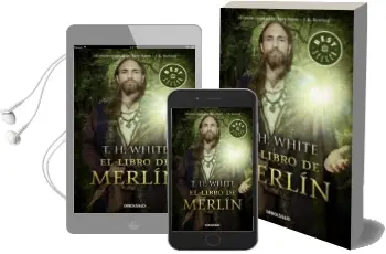 Descargar AudioLibro El Libro de Merlin de T.H. White año 2012