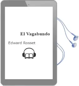 Descargar AudioLibro El Vagabundo de Edward Rosset año 2012