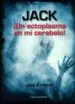 AudioLibro Jack: ¡Un Ectoplasma en mi Cerebelo! de Jose S. Isbert