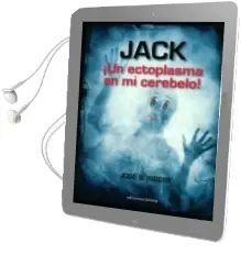 Descargar AudioLibro Jack: ¡Un Ectoplasma en mi Cerebelo! de Jose S. Isbert año 2012