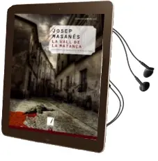 Descargar AudioLibro La Vall de la Matança de Josep Masanes Nogues año 2012