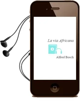 Descargar AudioLibro La via Africana de Alfred Bosch año 2012