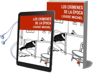 Descargar AudioLibro Los Crimenes de la Epoca de Louise Michel año 2012
