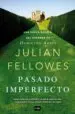 AudioLibro Pasado Imperfecto de Julian Fellowes