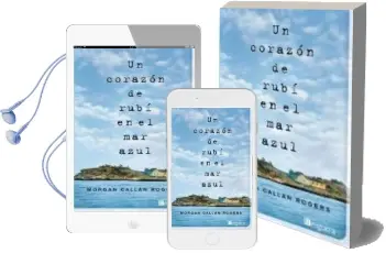 Descargar AudioLibro Un Corazon de Rubi en el mar Azul de Morgan Callan Rogers año 2012