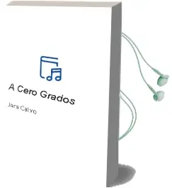 Descargar AudioLibro A Cero Grados de Jara Calvo año 2012