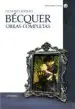 AudioLibro Becquer. Obras Completas de Gustavo Adolfo Becquer