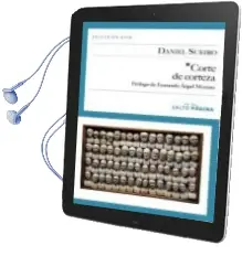 Descargar AudioLibro Corte de Corteza de Daniel Sueiro año 2012