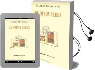 Descargar AudioLibro De Otros Seres de Carlos Murciano año 2012