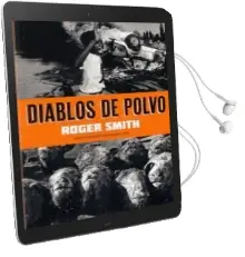 Descargar AudioLibro Diablos de Polvo de Roger Smith año 2012