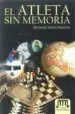 AudioLibro El Atleta sin Memoria de Fernando Gomez Mancha