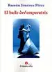 AudioLibro El Baile del Emperatriz de Ramon Jimenez Perez
