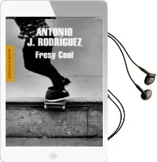 Descargar AudioLibro Fresy Cool Sh*T de Antonio J. Rodriguez año 2012