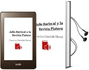 Descargar AudioLibro Julio Mariscal y la Revista Platero de Francisco Basallote Muñoz año 2012