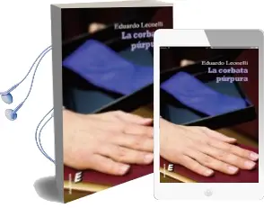 Descargar AudioLibro La Corbata Purpura de Eduardo Leonelli año 2012