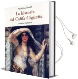 Descargar AudioLibro La Historia del Califa Cigueña y Otros Cuentos de Wilhelm Hauff año 2012
