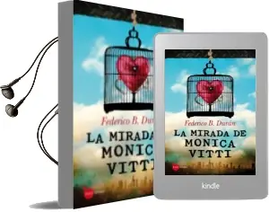 Descargar AudioLibro La Mirada de Monica Vitti de Federico B. Duran año 2012