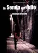 AudioLibro La Senda del Odio de Jose Luis Victoria