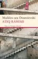 AudioLibro Maldito sea Dostoievski de Atiq Rahimi
