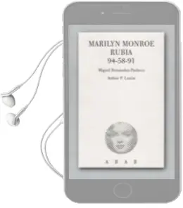 Descargar AudioLibro Marilyn Monroe, Rubia, 94-58-91 de Miguel Angel Fernandez Pacheco año 2012
