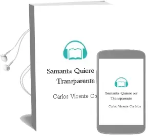 Descargar AudioLibro Samanta Quiere ser Transparente de Carlos Vicente Cordoba año 2012