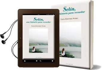 Descargar AudioLibro Selin, una Historia para Recordar de Celina Fernandez Suarez año 2012