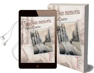 Descargar AudioLibro Tango sin Memoria de Elena Casero Viana año 2012