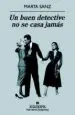 AudioLibro Un Buen Detective no se Casa Jamas de Marta Sanz