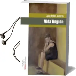 Descargar AudioLibro Vida Fingida de Juan Angel Juristo año 2012