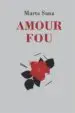 AudioLibro Amour fou de Marta Sanz