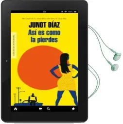 Descargar AudioLibro Asi es Como la Pierdes de Junot Diaz año 2013