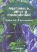 AudioLibro Ayahuasca, Amor y Mezquindad y Kaka en el Amazonas de Carlos Suarez Alvarez