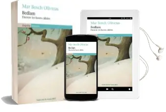 Descargar AudioLibro Bedlam (Premi Just m. Casero 2012) de Mar Bosch Oliveras año 2013