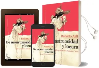 Descargar AudioLibro De Monstruosidad y Locura de Roberto Arlt año 2013