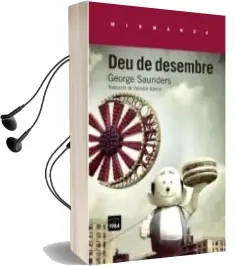 Descargar AudioLibro Deu de Desembre de George Saunders año 2013