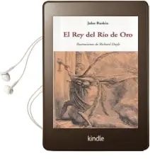 Descargar AudioLibro El rey del rio de oro de John Ruskin año 2013