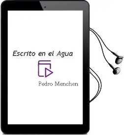 Descargar AudioLibro Escrito en el Agua de Pedro Menchen año 2013