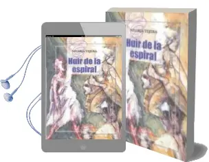 Descargar AudioLibro Huir de la Espiral de Nivaria Tejera año 2013
