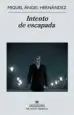 AudioLibro Intento de Escapada de Miguel Angel Hernandez Navarro