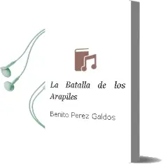 Descargar AudioLibro La Batalla de los Arapiles de Benito Perez Galdos año 2013
