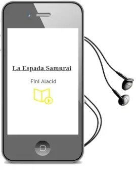 Descargar AudioLibro La Espada Samurai de Fini Alacid año 2013