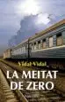 AudioLibro La Meitat de Zero de Vidal Vidal Cullere
