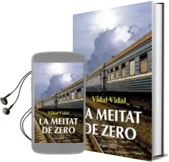 Descargar AudioLibro La Meitat de Zero de Vidal Vidal Cullere año 2013