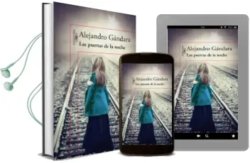 Descargar AudioLibro Las Puertas de la Noche de Alejandro Gandara año 2013