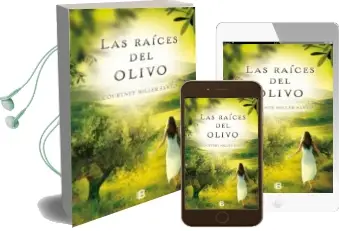 Descargar AudioLibro Las Raices del Olivo de Courtney Miller Santo año 2013