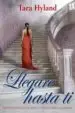 AudioLibro Llegare hasta ti de Tara Hyland