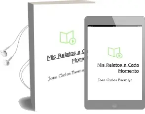 Descargar AudioLibro Mis Relatos a Cada Momento de Jose Carlos Bermejo año 2013