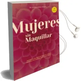 Descargar AudioLibro Mujeres sin Maquillar (3ª ed) de Varios Autores año 2013